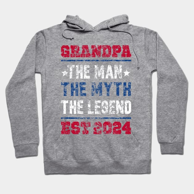 To Grandpa Est 2024 First Time Grandpa, grandpa the men, the myth, the legend, est 2024, great gift for grandpa 2024 Hoodie by SecuraArt